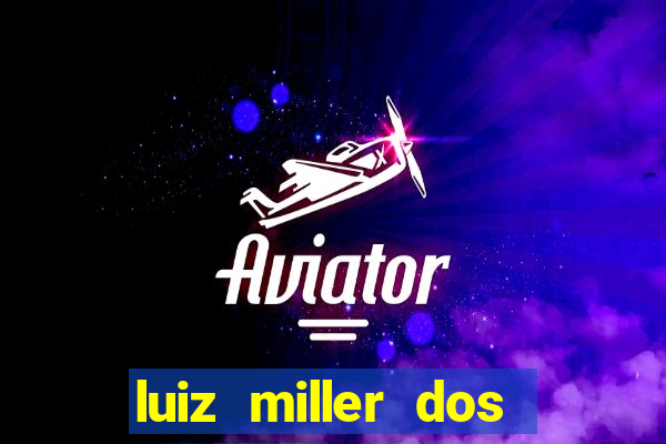 luiz miller dos santos martinho